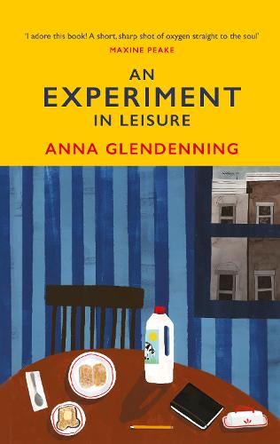 An Experiment in Leisure (Hardback)