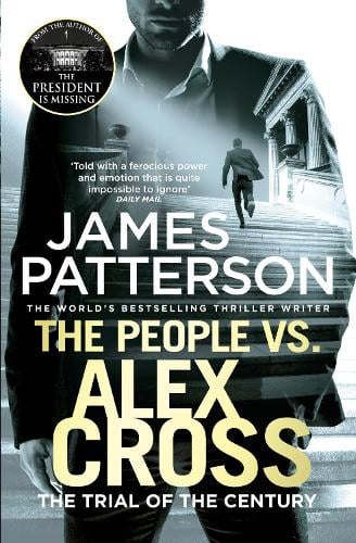 The People vs. Alex Cross: (Alex Cross 25) - Alex Cross (Paperback)