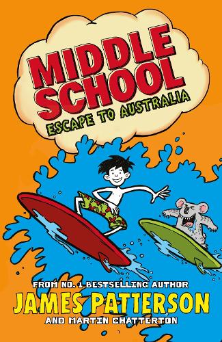 Middle School: Escape to Australia: (Middle School 9) - Middle School (Paperback)