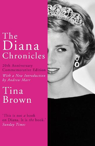 The Diana Chronicles: 20th Anniversary Commemorative Edition (Paperback)