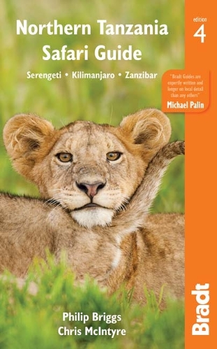 Northern Tanzania: Serengeti, Kilimanjaro, Zanzibar - Bradt Travel Guides (Paperback)