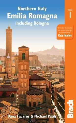 Bradt Travel Guides Northern Italy, Emilia-Romagna Bradt Guide