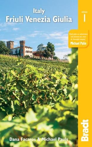 Bradt Travel Guides Italy, Friuli Venezia Giulia