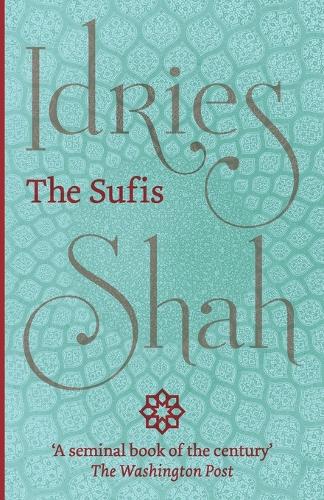 The Sufis (Paperback)