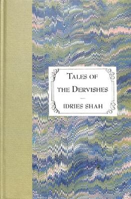 Tales of the Dervishes (Hardback)