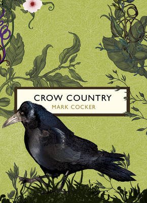 Crow Country (The Birds and the Bees) - Vintage Classic Birds and Bees Series (Paperback)