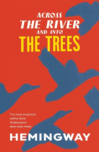 Across the River and into the Trees (Paperback)