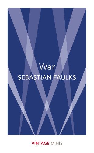 War - Sebastian Faulks