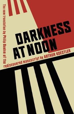 Darkness at Noon (Hardback)