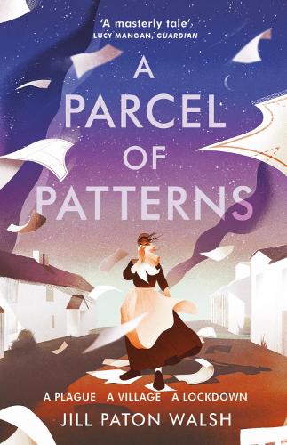 Jill Paton Walsh A Parcel of Patterns