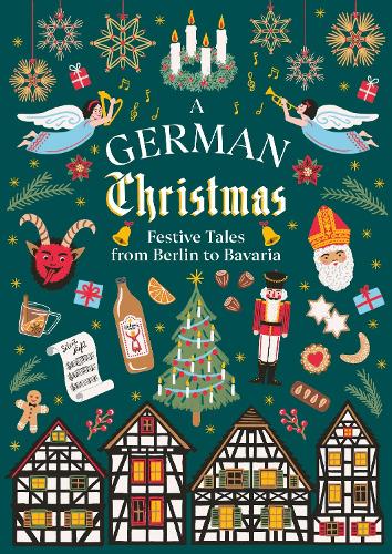 A German Christmas: Festive Tales From Berlin to Bavaria - Vintage Christmas Tales (Hardback)