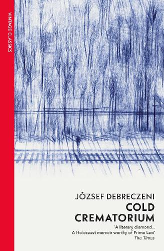 Cold Crematorium: Reporting from the Land of Auschwitz (Paperback)