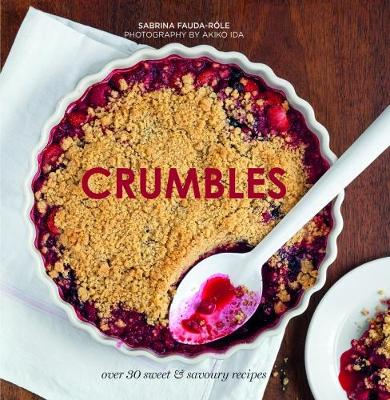 Crumbles by Sabrina Fauda-rôle | Waterstones