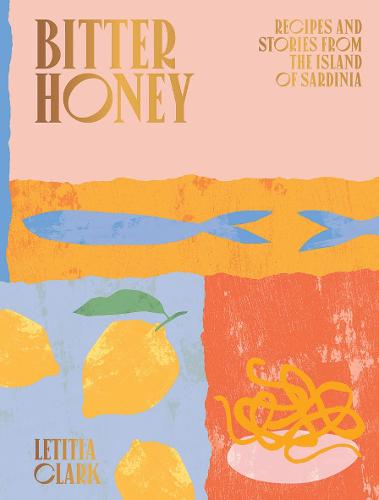 Bitter Honey By Letitia Clark Waterstones