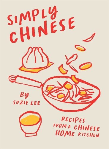 Simply Chinese by Suzie Lee | Waterstones