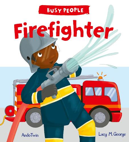 Busy People: Firefighter (Paperback)