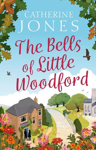 The Bells of Little Woodford - Little Woodford 2 (Hardback)