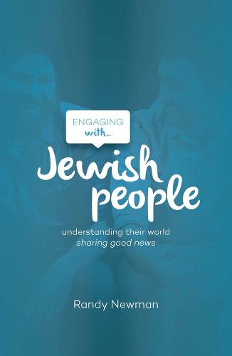 Engaging with ... Jewish People: Understanding Their World, Sharing Good News (Paperback)