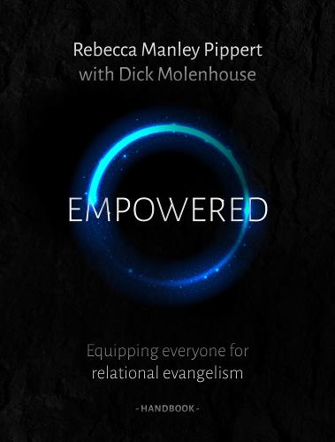 Empowered Leader's Guide: Equipping Everyone For Relational Evangelism - Empowered (Paperback)