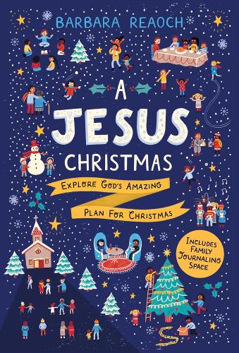 A Jesus Christmas: Explore God's Amazing Plan for Christmas (Paperback)