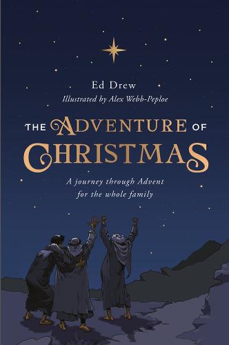 The Adventure of Christmas: A journey through Advent for the whole family (Paperback)