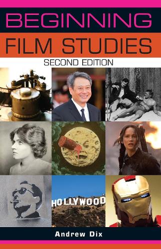 Beginning Film Studies - Beginnings (Paperback)