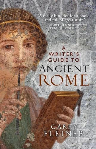 A Writer'S Guide to Ancient Rome (Paperback)