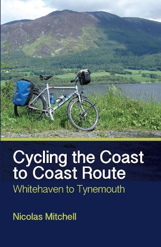 Cycling the Coast to Coast Route by Nicolas Mitchell Waterstones