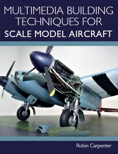 Multimedia Building Techniques for Scale Model Aircraft (Paperback)