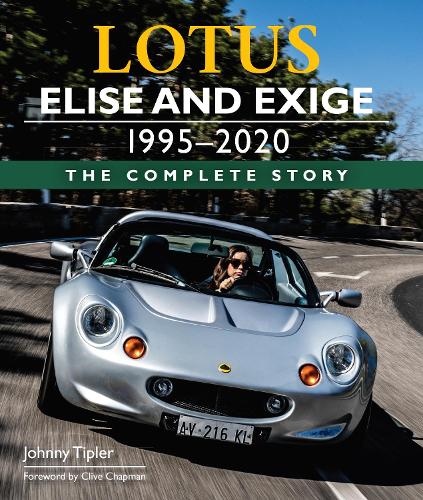 The Crowood Press Ltd Lotus Elise And Exige 1995-2020