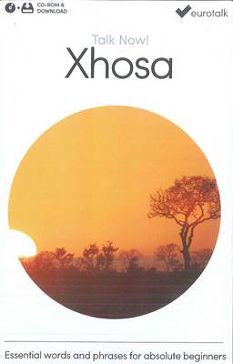 Talk Now! Learn Xhosa 2015 (CD-ROM)