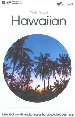 Talk Now! Learn Hawaiian 2015 (CD-ROM)