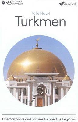 Talk Now! Learn Turkmen (2015) (CD-ROM)