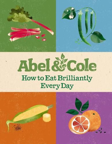 How to Eat Brilliantly Every Day (Hardback)