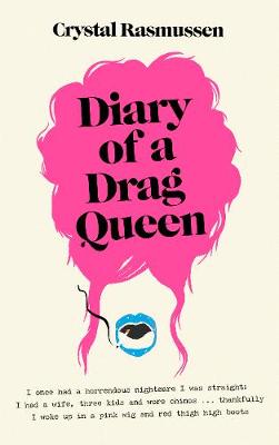 Diary of a Drag Queen (Hardback)