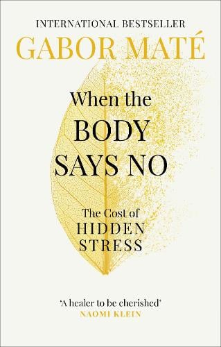 Cover of the book When the Body Says No