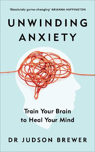 Cover of the book Unwinding Anxiety