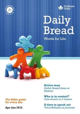 Daily Bread Large Print 2018: April-June 2018 (Paperback)