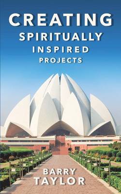 Creating Spiritually Inspired Projects (Paperback)