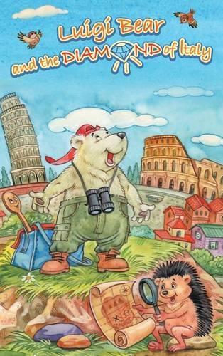 Luigi Bear and the Diamond of Italy (Hardback)