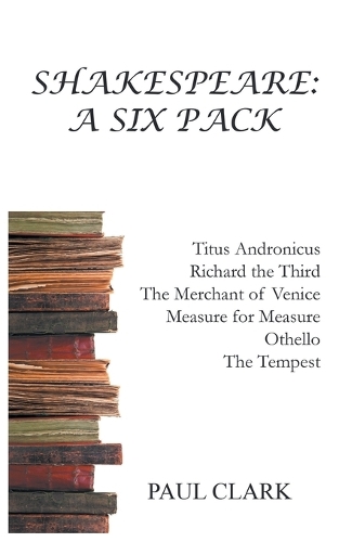 Shakespeare: A Six Pack (Paperback)