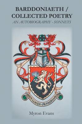 Barddoniaeth Collected Poetry: An Autobiography - Sonnets (Paperback)
