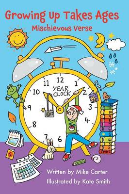 Growing Up Takes Ages (Paperback)