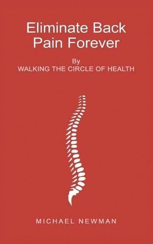 Eliminate Back Pain Forever (Paperback)