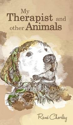 My Therapist and Other Animals (Hardback)
