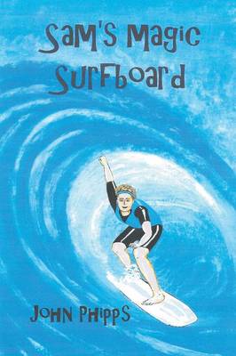 Sam's Magic Surfboard (Paperback)