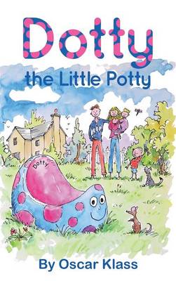 Dotty the Little Potty (Hardback)