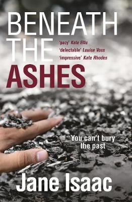 DI Will Jackman 2: Beneath the Ashes. Shocking. Page-Turning. Crime Thriller with DI Will Jackman (Paperback)