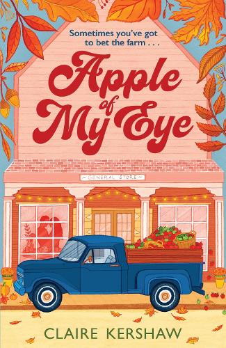 Apple of My Eye by Claire Kershaw | Waterstones