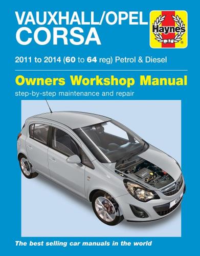 Vauxhall/Opel Corsa Petrol & Diesel ('11-'14) 60 To 64 (Paperback)
